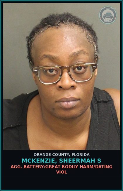 CCW arrest card for MCKENZIE, SHEERMAH S in Orange County: AGG. BATTERY/GREAT BODILY HARM/DATING VIOL