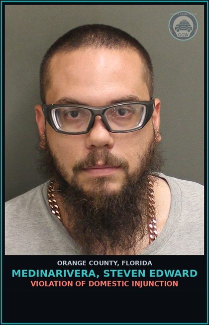 CCW arrest card for MEDINARIVERA, STEVEN EDWARD in Orange County: VIOLATION OF DOMESTIC INJUNCTION