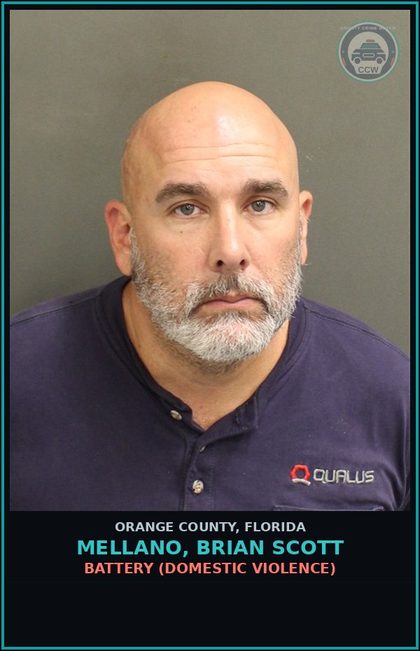 CCW arrest card for MELLANO, BRIAN SCOTT in Orange County: BATTERY (DOMESTIC VIOLENCE)