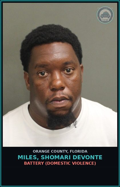 CCW arrest card for MILES, SHOMARI DEVONTE in Orange County: BATTERY (DOMESTIC VIOLENCE)