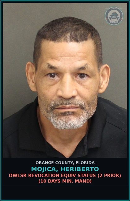 CCW arrest card for MOJICA, HERIBERTO in Orange County: DWLSR REVOCATION EQUIV STATUS (2 PRIOR) (10 DAYS MIN. MAND)