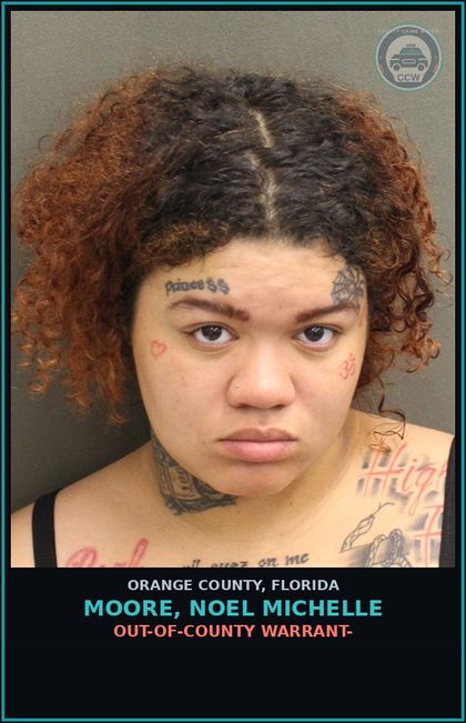 CCW arrest card for MOORE, NOEL MICHELLE in Orange County: OUT-OF-COUNTY WARRANT-