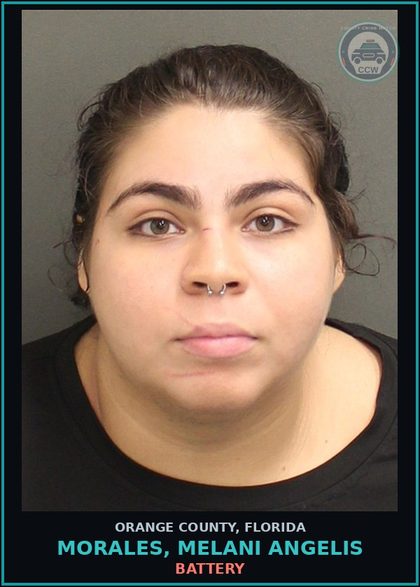 CCW arrest card for MORALES, MELANI ANGELIS in Orange County: BATTERY