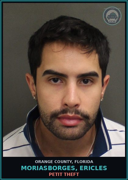 CCW arrest card for MORIASBORGES, ERICLES in Orange County: PETIT THEFT
