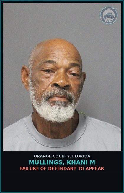 CCW arrest card for MULLINGS, KHANI M in Orange County: FAILURE OF DEFENDANT TO APPEAR