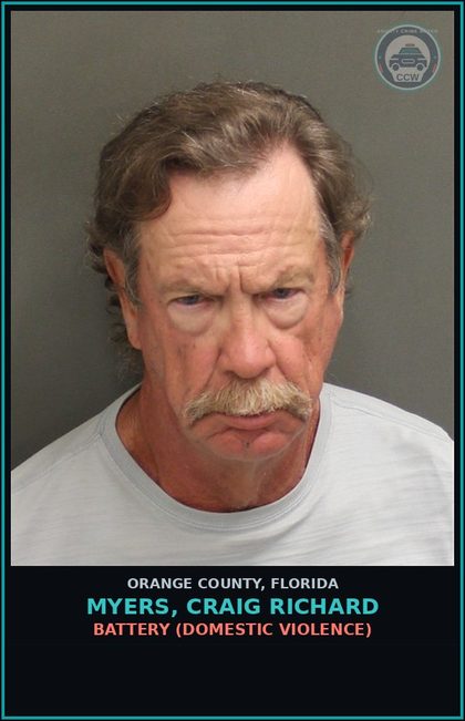 CCW arrest card for MYERS, CRAIG RICHARD in Orange County: BATTERY (DOMESTIC VIOLENCE)