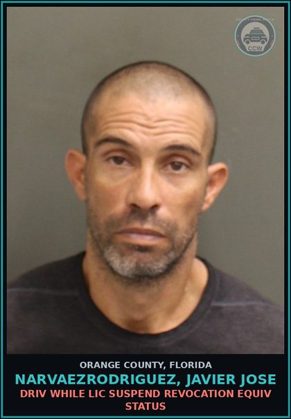 CCW arrest card for NARVAEZRODRIGUEZ, JAVIER JOSE in Orange County: DRIV WHILE LIC SUSPEND REVOCATION EQUIV STATUS