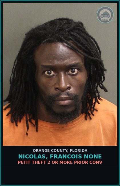CCW arrest card for NICOLAS, FRANCOIS NONE in Orange County: PETIT THEFT 2 OR MORE PRIOR CONV