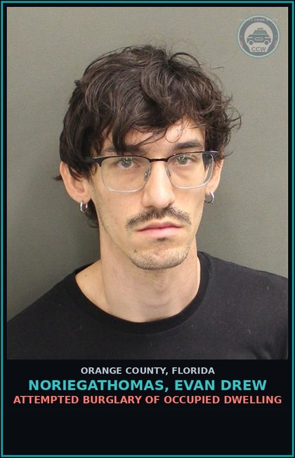CCW arrest card for NORIEGATHOMAS, EVAN DREW in Orange County: ATTEMPTED BURGLARY OF OCCUPIED DWELLING