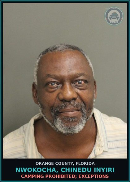 CCW arrest card for NWOKOCHA, CHINEDU INYIRI in Orange County: CAMPING PROHIBITED; EXCEPTIONS