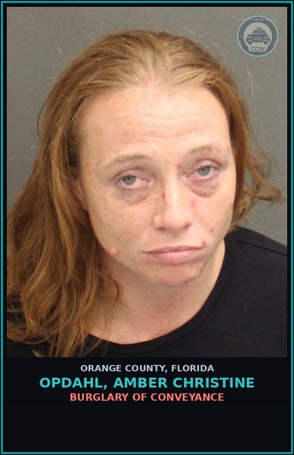 CCW arrest card for OPDAHL, AMBER CHRISTINE in Orange County: BURGLARY OF CONVEYANCE