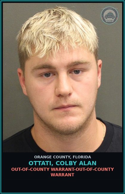 CCW arrest card for OTTATI, COLBY ALAN in Orange County: OUT-OF-COUNTY WARRANT-OUT-OF-COUNTY WARRANT