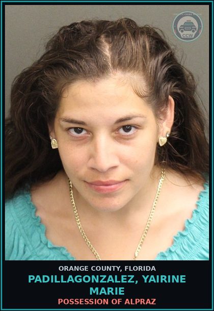 CCW arrest card for PADILLAGONZALEZ, YAIRINE MARIE in Orange County: POSSESSION OF ALPRAZ
