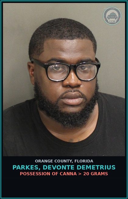 CCW arrest card for PARKES, DEVONTE DEMETRIUS in Orange County: POSSESSION OF Canna > 20 GRAMS