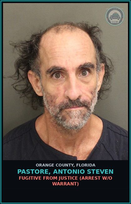 CCW arrest card for PASTORE, ANTONIO STEVEN in Orange County: FUGITIVE FROM JUSTICE (arrest w/o warrant)