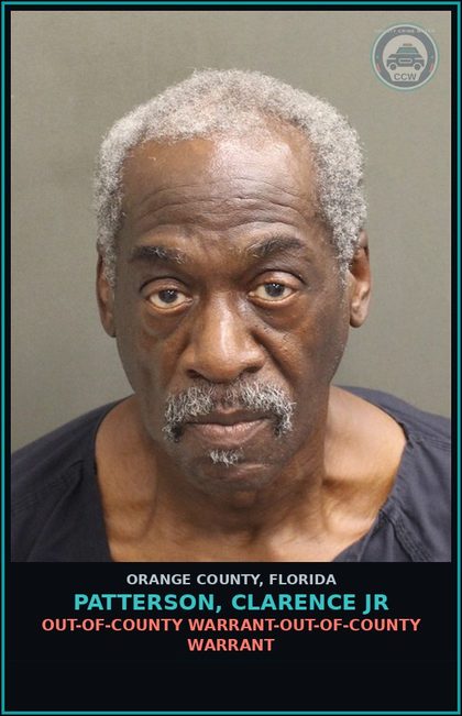 CCW arrest card for PATTERSON, CLARENCE JR in Orange County: OUT-OF-COUNTY WARRANT-OUT-OF-COUNTY WARRANT