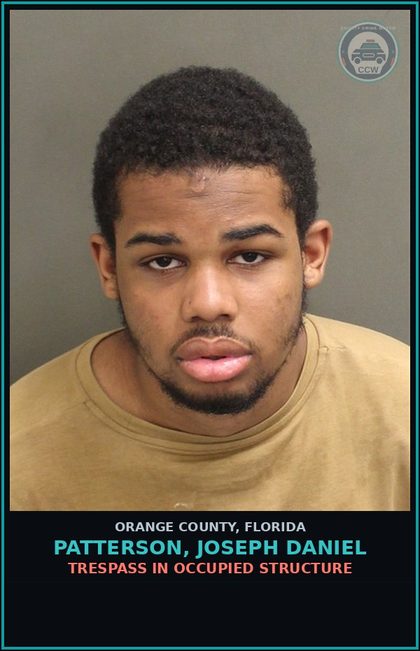 CCW arrest card for PATTERSON, JOSEPH DANIEL in Orange County: TRESPASS IN OCCUPIED STRUCTURE