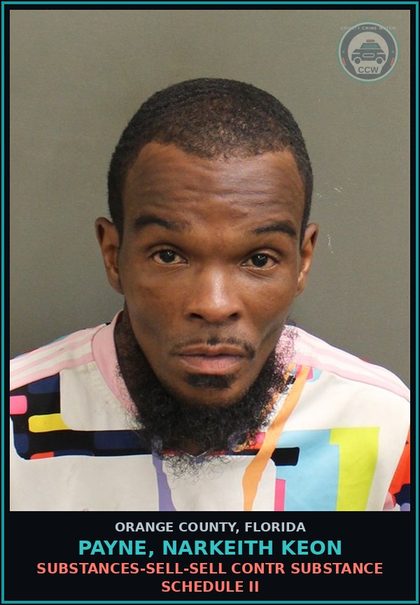 CCW arrest card for PAYNE, NARKEITH KEON in Orange County: DRUGS-SELL-SELL contr substance SCHEDULE II