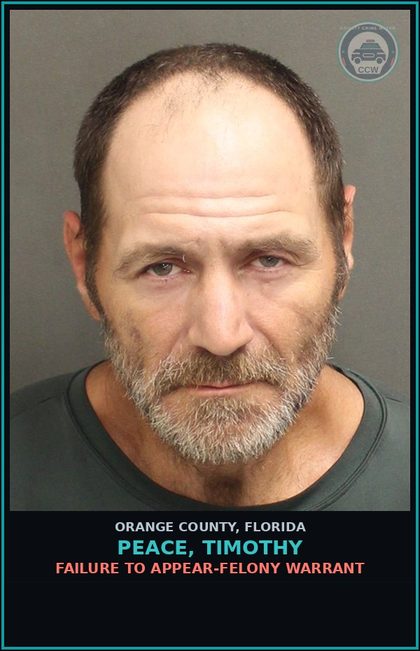 CCW arrest card for PEACE, TIMOTHY in Orange County: FAILURE TO APPEAR-FELONY WARRANT