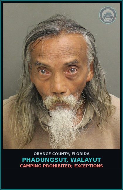 CCW arrest card for PHADUNGSUT, WALAYUT in Orange County: CAMPING PROHIBITED; EXCEPTIONS