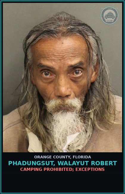 CCW arrest card for PHADUNGSUT, WALAYUT ROBERT in Orange County: CAMPING PROHIBITED; EXCEPTIONS