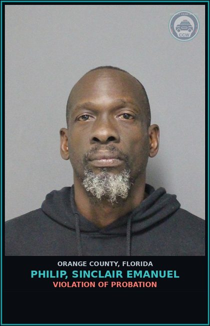 CCW arrest card for PHILIP, SINCLAIR EMANUEL in Orange County: VIOLATION OF PROBATION