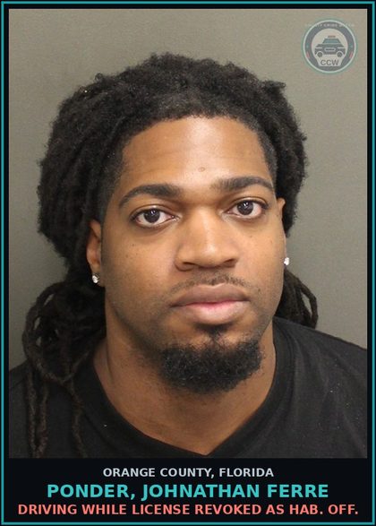 CCW arrest card for PONDER, JOHNATHAN FERRE in Orange County: DRIVING WHILE LICENSE REVOKED AS HAB. OFF.