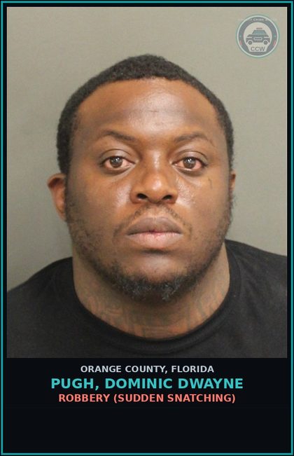CCW arrest card for PUGH, DOMINIC DWAYNE in Orange County: BURGLARY OF DWELLING W/ASSAULT OR BATTERY