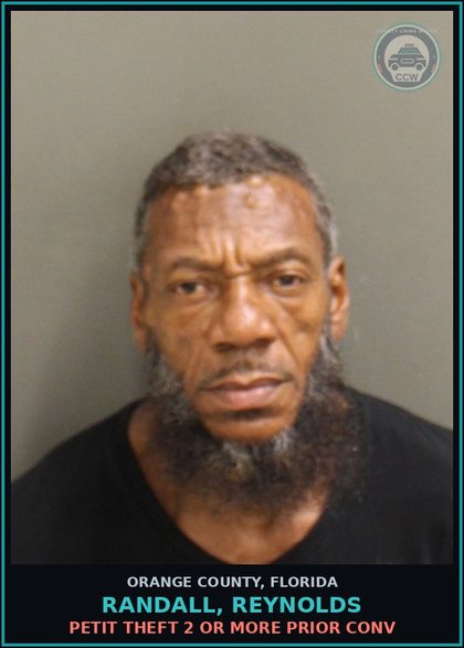 CCW arrest card for RANDALL, REYNOLDS in Orange County: PETIT THEFT 2 OR MORE PRIOR CONV