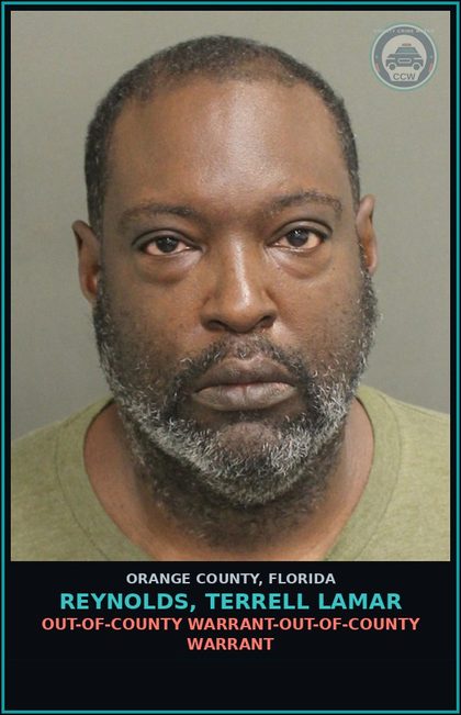 CCW arrest card for REYNOLDS, TERRELL LAMAR in Orange County: OUT-OF-COUNTY WARRANT-OUT-OF-COUNTY WARRANT