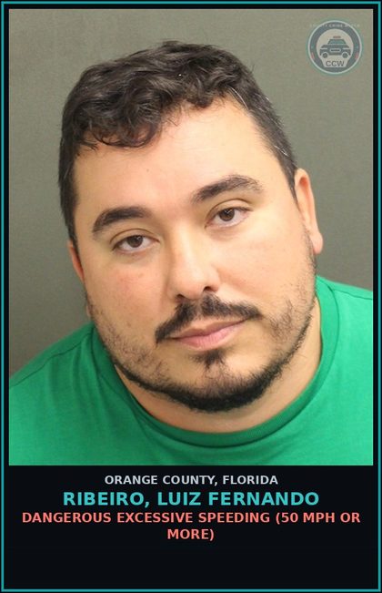 CCW arrest card for RIBEIRO, LUIZ FERNANDO in Orange County: DANGEROUS EXCESSIVE SPEEDING (50 MPH OR MORE)