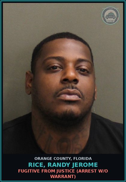 CCW arrest card for RICE, RANDY JEROME in Orange County: FUGITIVE FROM JUSTICE (arrest w/o warrant)