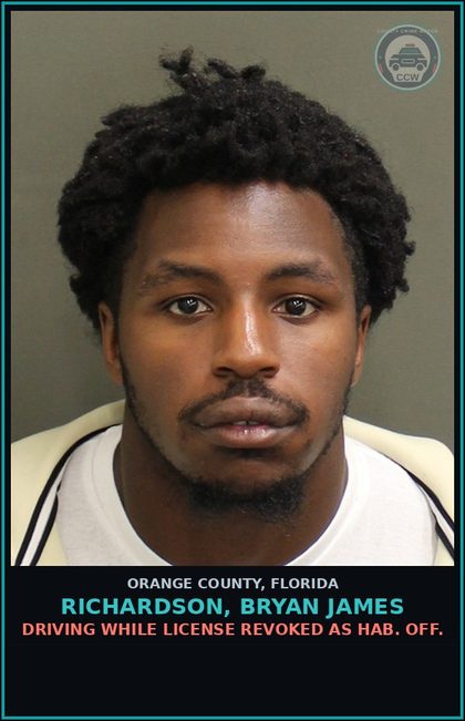 CCW arrest card for RICHARDSON, BRYAN JAMES in Orange County: DRIVING WHILE LICENSE REVOKED AS HAB. OFF.
