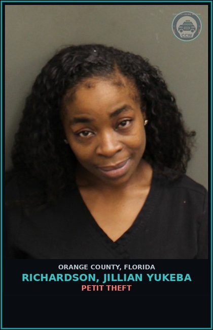 CCW arrest card for RICHARDSON, JILLIAN YUKEBA in Orange County: PETIT THEFT
