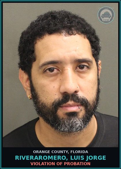 CCW arrest card for RIVERAROMERO, LUIS JORGE in Orange County: VIOLATION OF PROBATION
