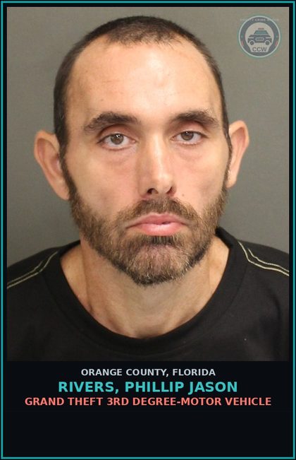 CCW arrest card for RIVERS, PHILLIP JASON in Orange County: GRAND THEFT 3RD DEGREE-MOTOR VEHICLE