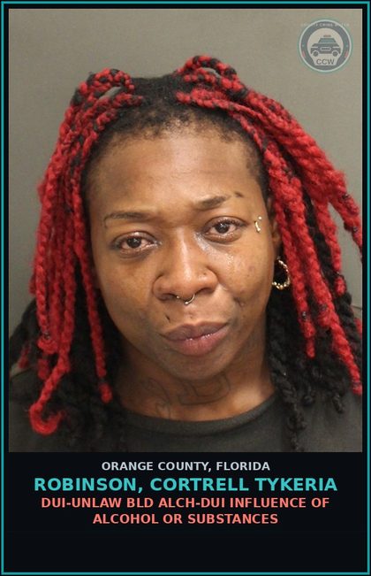 CCW arrest card for ROBINSON, CORTRELL TYKERIA in Orange County: DUI-UNLAW BLD ALCH-DUI INFLUENCE OF ALCOHOL OR DRUGS