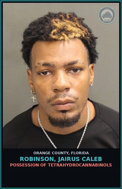 CCW arrest card for ROBINSON, JAIRUS CALEB in Orange County: POSSESSION OF TETRAHYDROCANNABINOLS