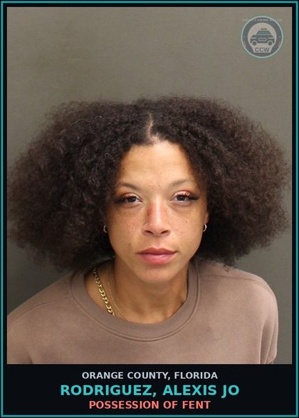 CCW arrest card for RODRIGUEZ, ALEXIS JO in Orange County: POSSESSION OF Fent