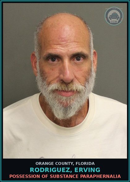 CCW arrest card for RODRIGUEZ, ERVING in Orange County: POSSESSION OF DRUG PARAPHERNALIA