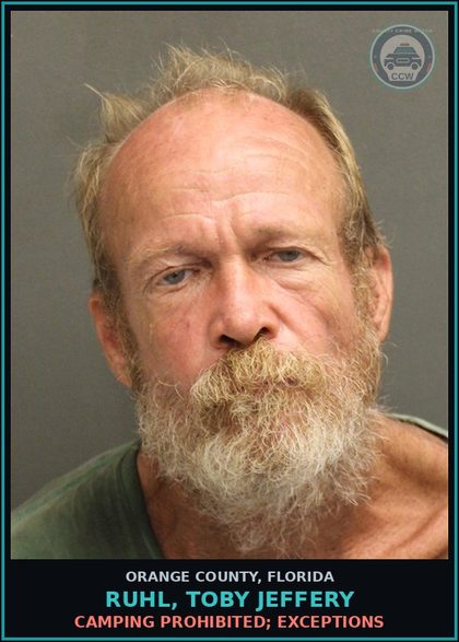 CCW arrest card for RUHL, TOBY JEFFERY in Orange County: CAMPING PROHIBITED; EXCEPTIONS