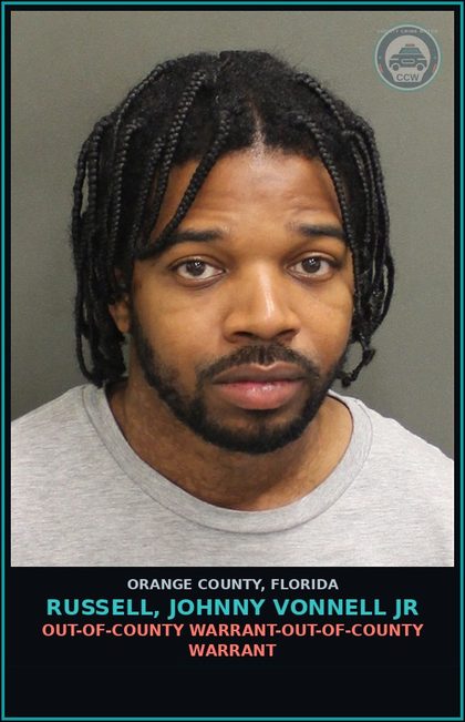 CCW arrest card for RUSSELL, JOHNNY VONNELL JR in Orange County: OUT-OF-COUNTY WARRANT-OUT-OF-COUNTY WARRANT