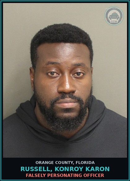 CCW arrest card for RUSSELL, KONROY KARON in Orange County: FALSELY PERSONATING OFFICER
