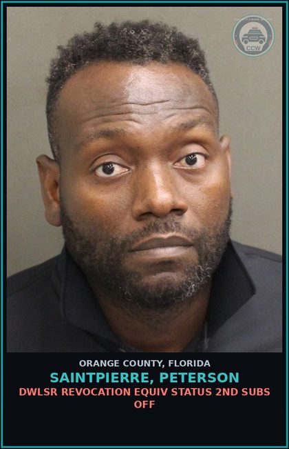 CCW arrest card for SAINTPIERRE, PETERSON in Orange County: DWLSR REVOCATION EQUIV STATUS 2ND SUBS OFF