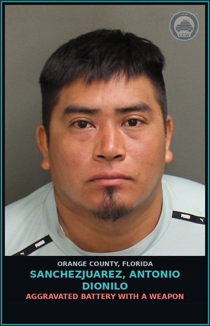 CCW arrest card for SANCHEZJUAREZ, ANTONIO DIONILO in Orange County: AGGRAVATED BATTERY WITH A WEAPON
