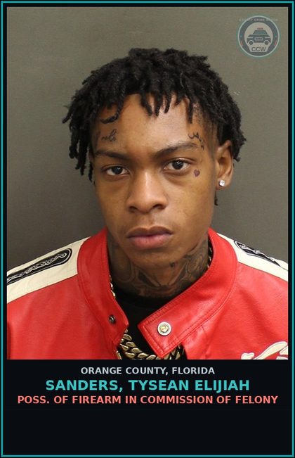 CCW arrest card for SANDERS, TYSEAN ELIJIAH in Orange County: POSS. OF FIREARM IN COMMISSION OF FELONY
