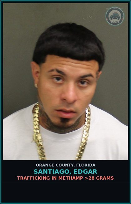 CCW arrest card for SANTIAGO, EDGAR in Orange County: TRAFFICKING IN METHAMPHETAMINES >28 GRAMS