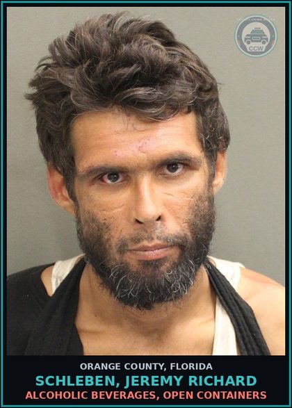 CCW arrest card for SCHLEBEN, JEREMY RICHARD in Orange County: ALCOHOLIC BEVERAGES, OPEN CONTAINERS