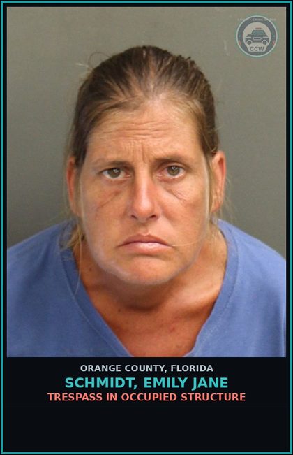 CCW arrest card for SCHMIDT, EMILY JANE in Orange County: TRESPASS IN OCCUPIED STRUCTURE