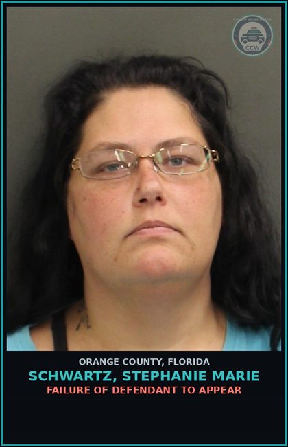 CCW arrest card for SCHWARTZ, STEPHANIE MARIE in Orange County: FAILURE OF DEFENDANT TO APPEAR
